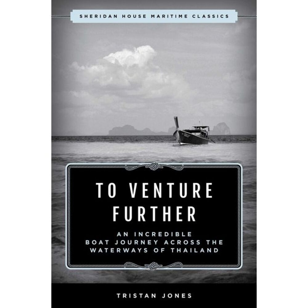 To Venture Further: An Incredible Boat Journey Across the Waterways of Thailand